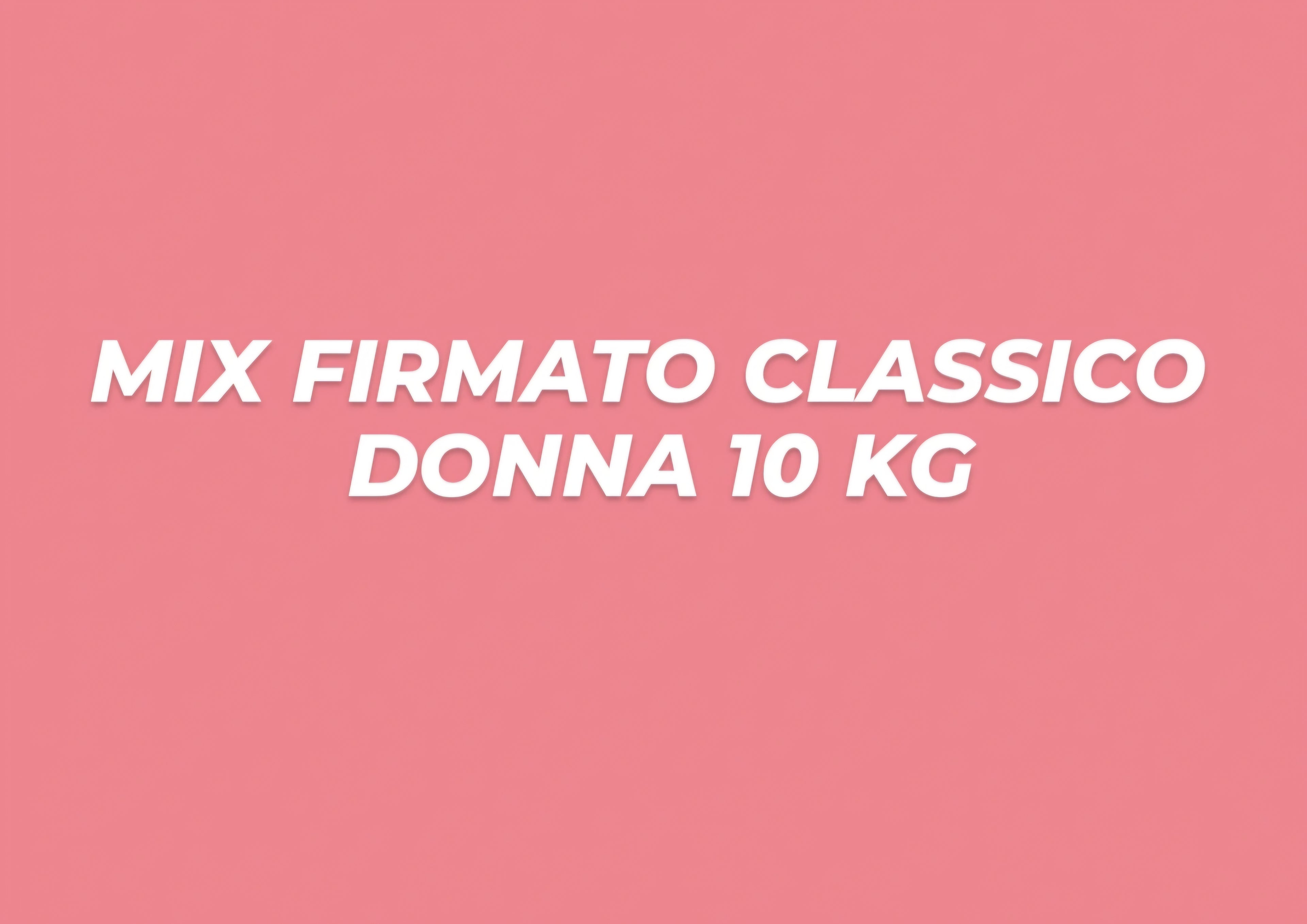 Mix Firmato Classico Donna 10 Kg